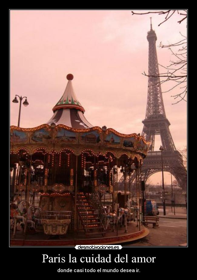 Paris la cuidad del amor - 