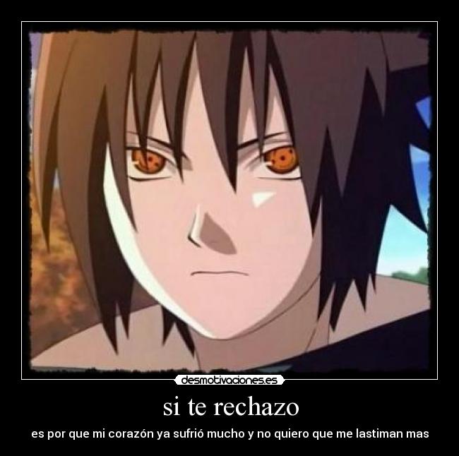 si te rechazo -