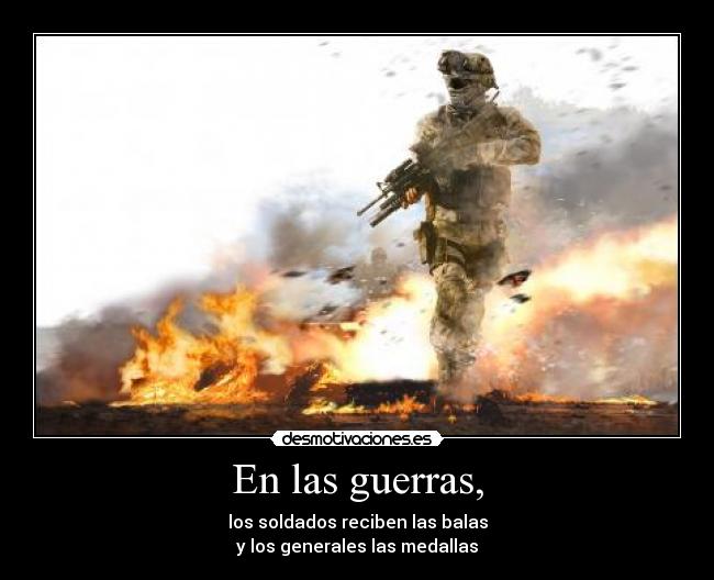 En las guerras, -