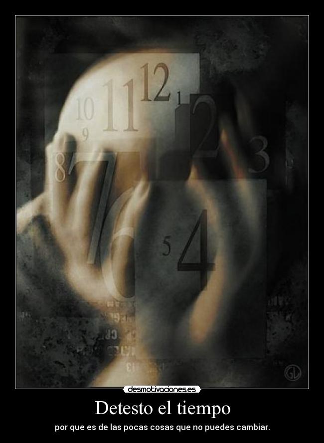 Detesto el tiempo -