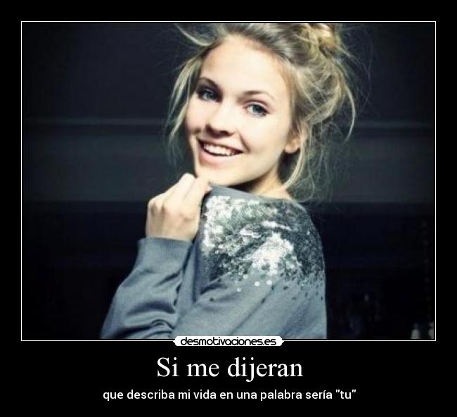 Si me dijeran - 