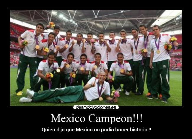 Mexico Campeon!!! - 