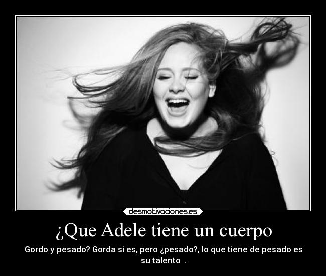 ¿Que Adele tiene un cuerpo - 