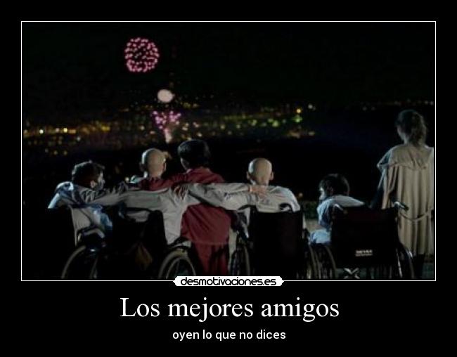 Los mejores amigos - oyen lo que no dices