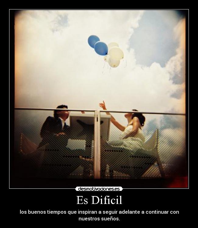Es Dificil -