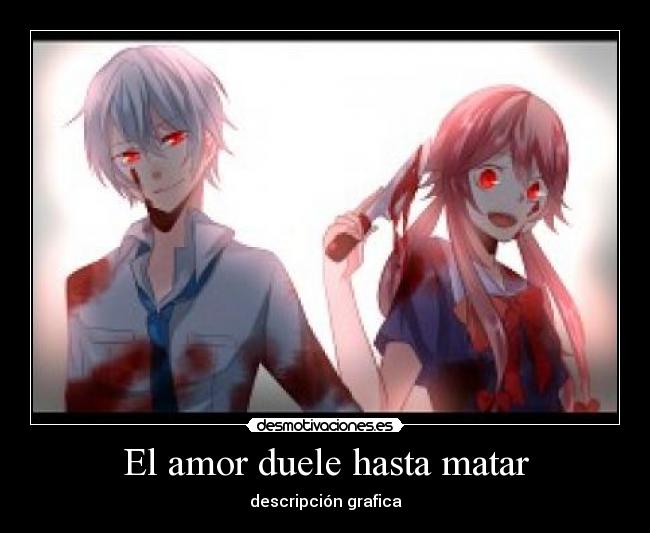 El amor duele hasta matar -