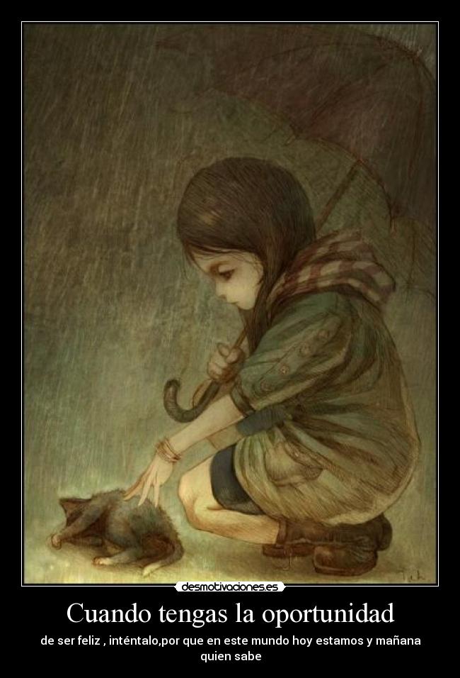 Cuando tengas la oportunidad - 