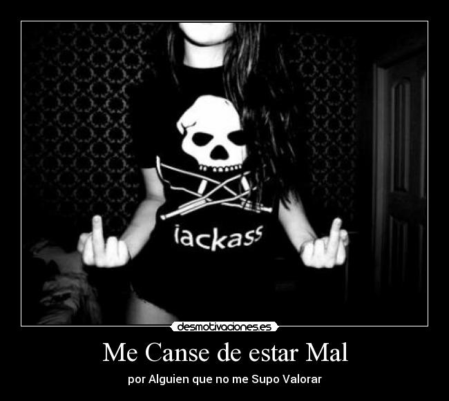 Me Canse de estar Mal - 