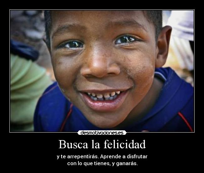 Busca la felicidad - 