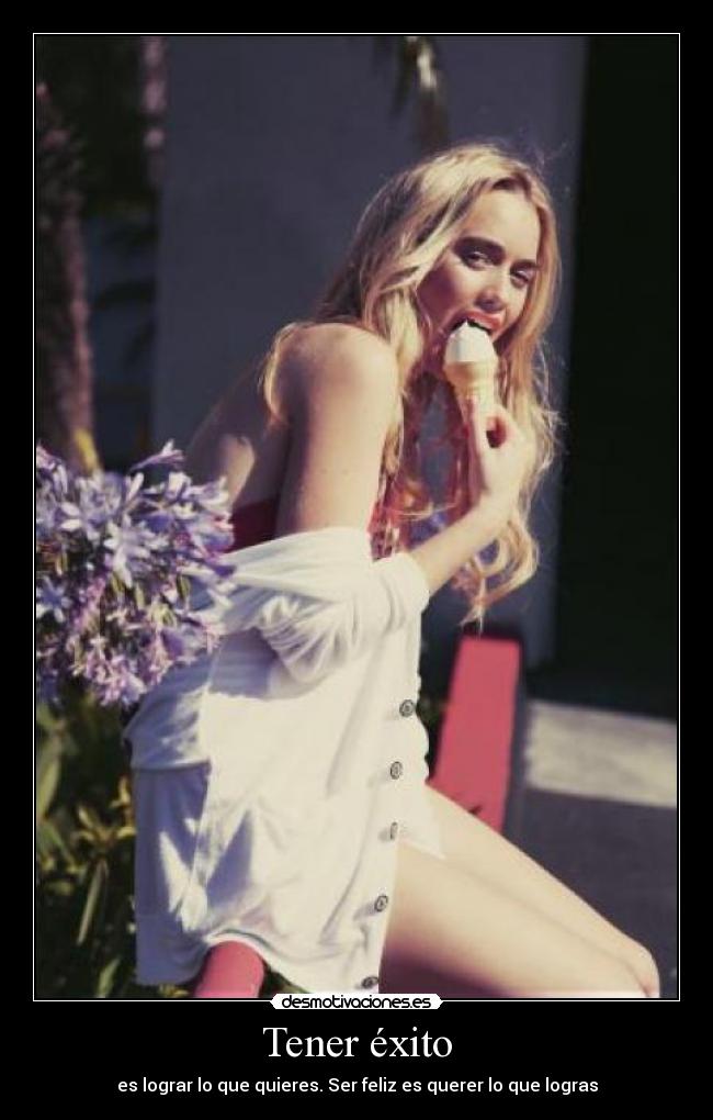 Tener éxito -