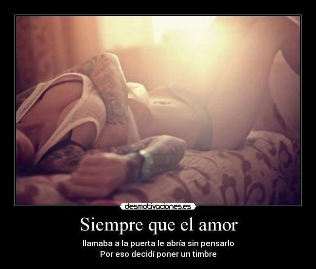 Siempre que el amor -