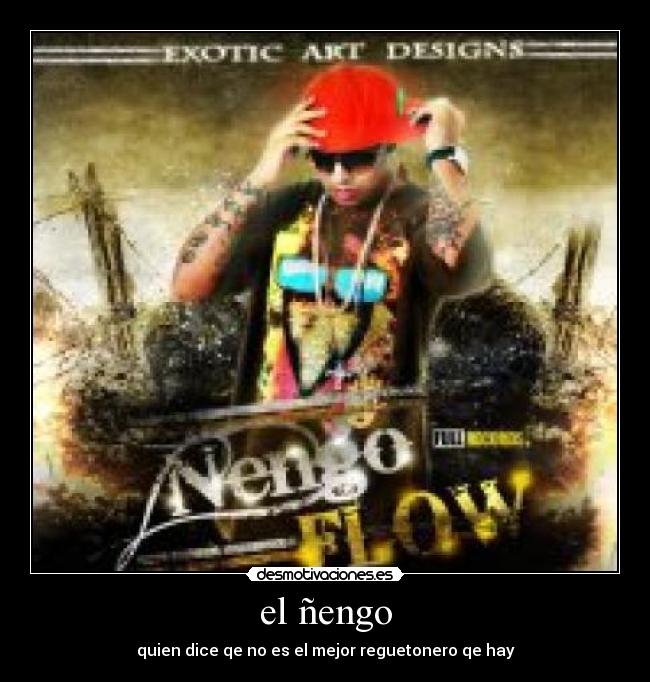 el ñengo -