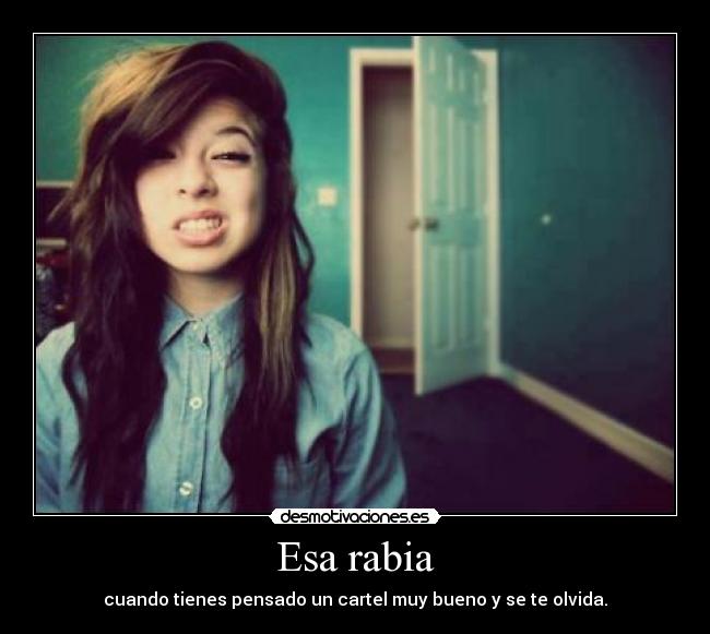 Esa rabia - 