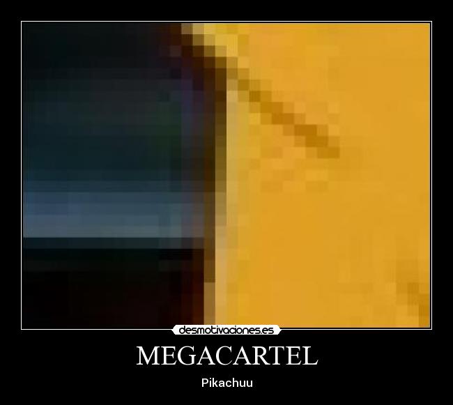 MEGACARTEL -