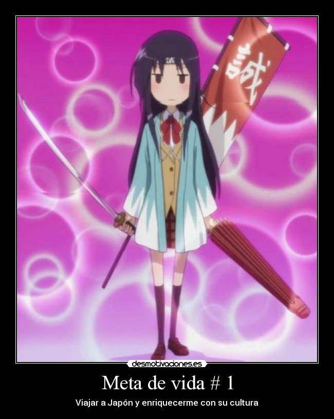 carteles vida seitokai yakuindomo cultura viajar meta deseo japon anime desmotivaciones