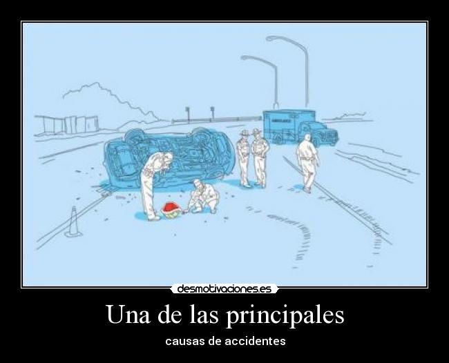 Una de las principales - causas de accidentes