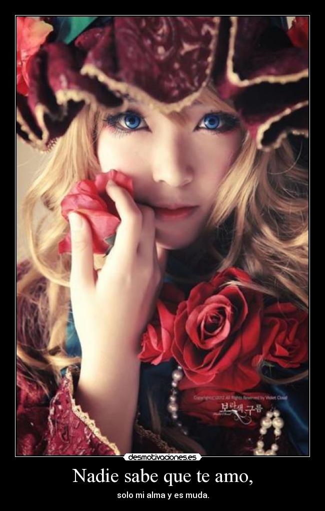 Nadie sabe que te amo, - 