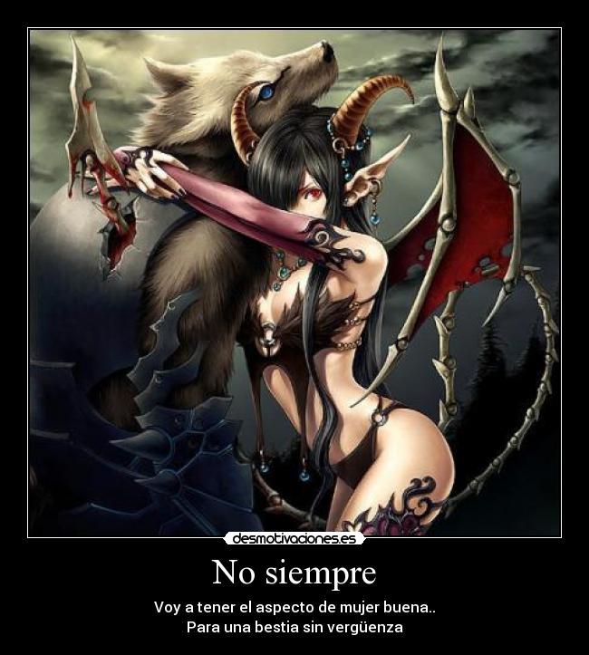 No siempre -