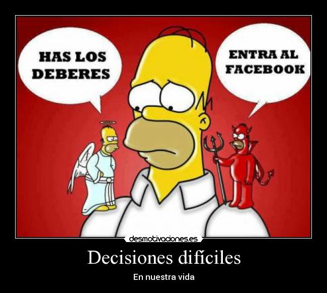 Decisiones difíciles - En nuestra vida
