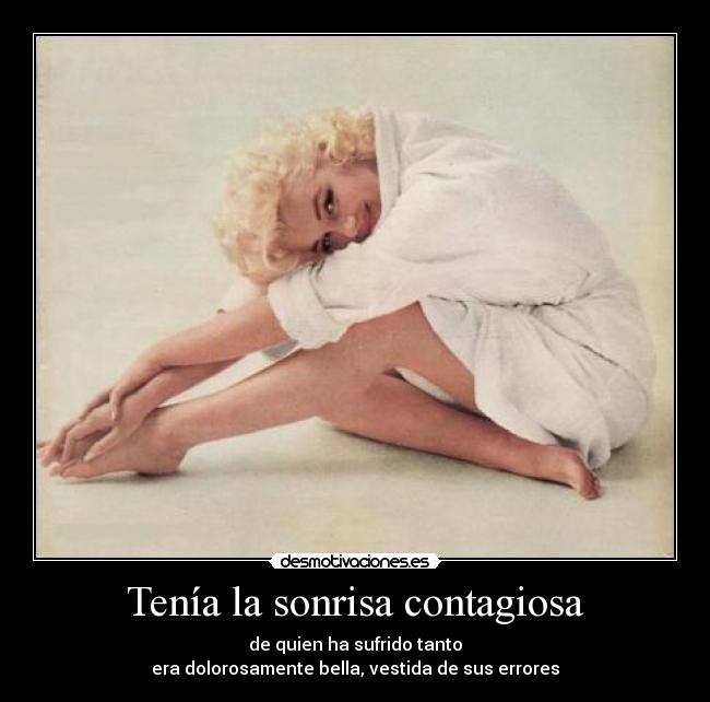 Tenía la sonrisa contagiosa - 