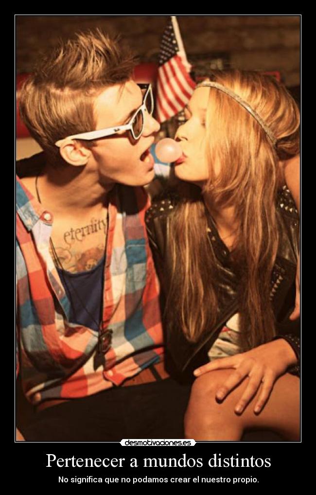 Pertenecer a mundos distintos -
