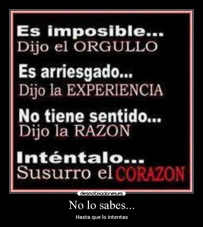 No lo sabes... - 