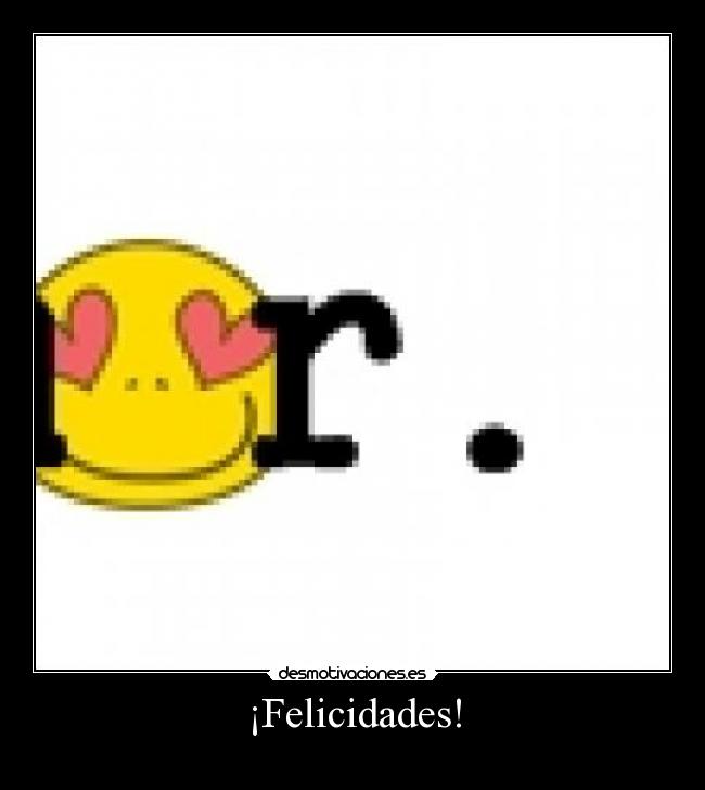 ¡Felicidades! - 