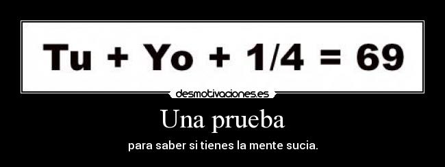Una prueba -