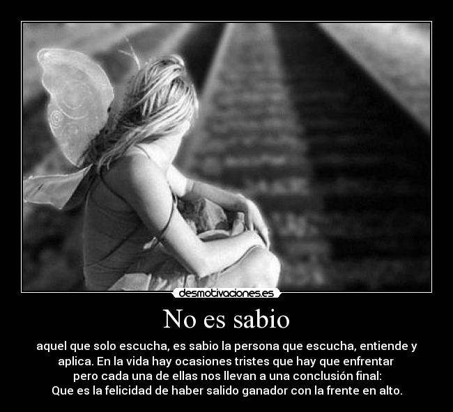 No es sabio -