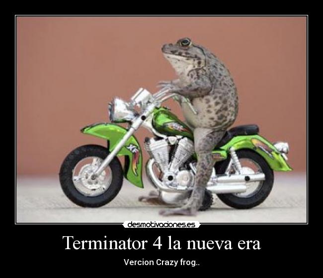 carteles terninator frog desmotivaciones