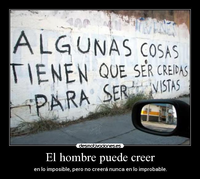 carteles ver para creer creer para ver desmotivaciones