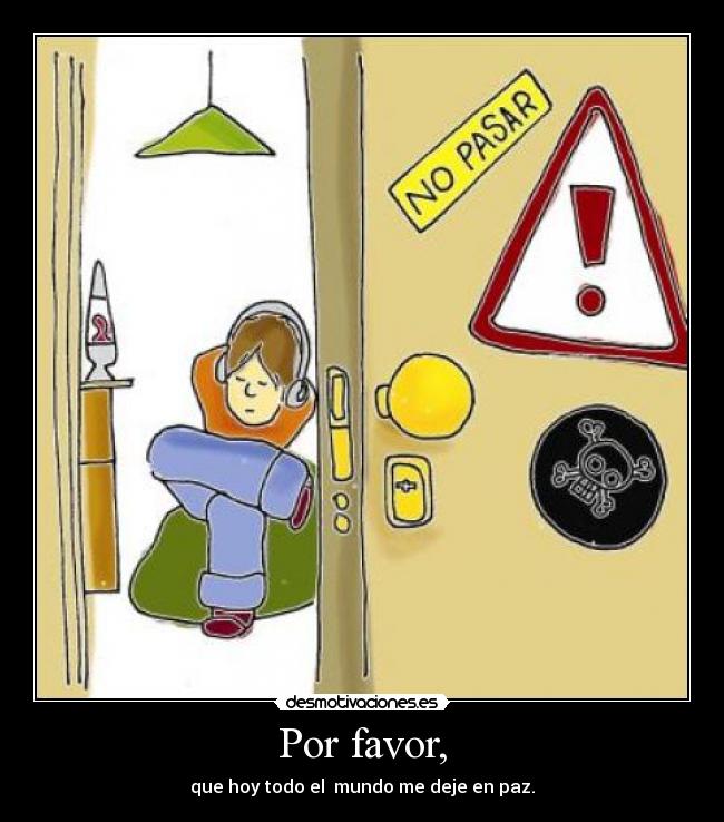 Por favor, -