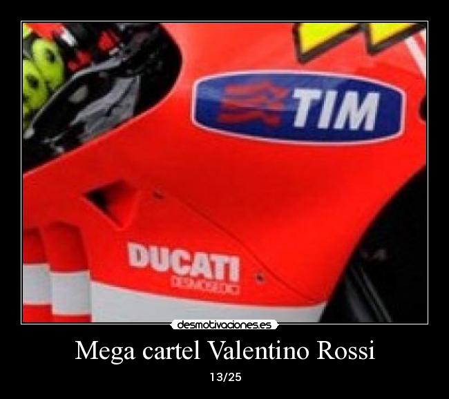 Mega cartel Valentino Rossi - 13/25