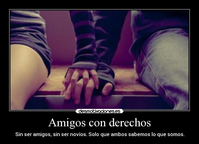 Amigos con derechos -