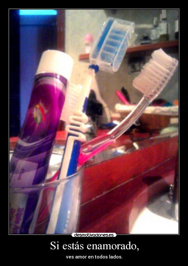 Si estás enamorado, - 