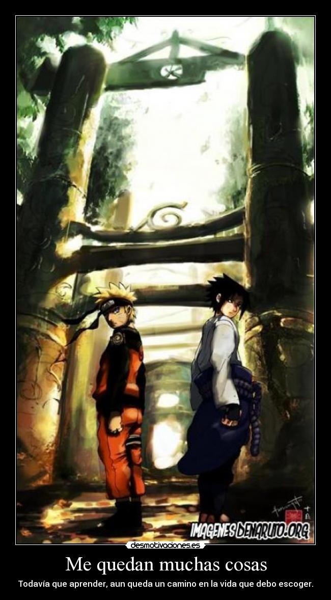 carteles anime naruto shippuden fanart caminos distintos cancion porta cosas vida sakuby abby desmotivaciones