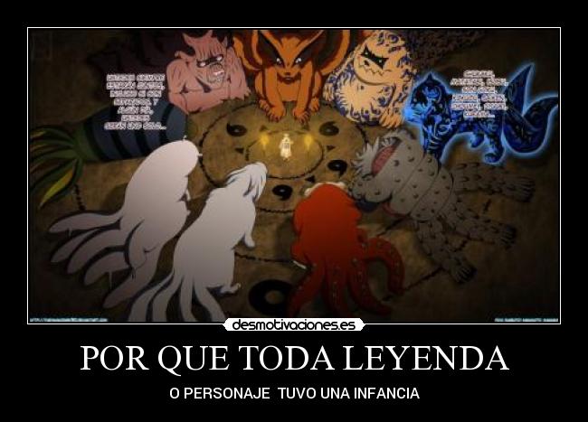 POR QUE TODA LEYENDA - O PERSONAJE  TUVO UNA INFANCIA