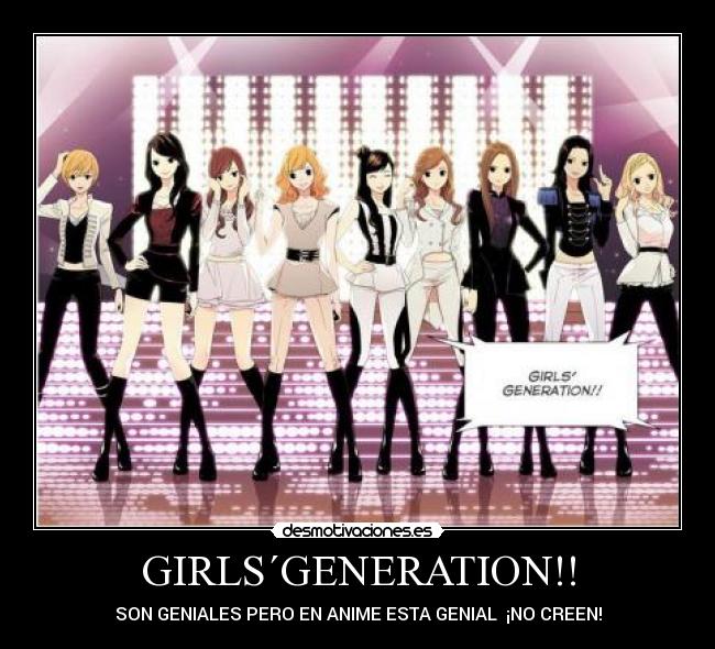 GIRLS´GENERATION!! - SON GENIALES PERO EN ANIME ESTA GENIAL  ¡NO CREEN!
