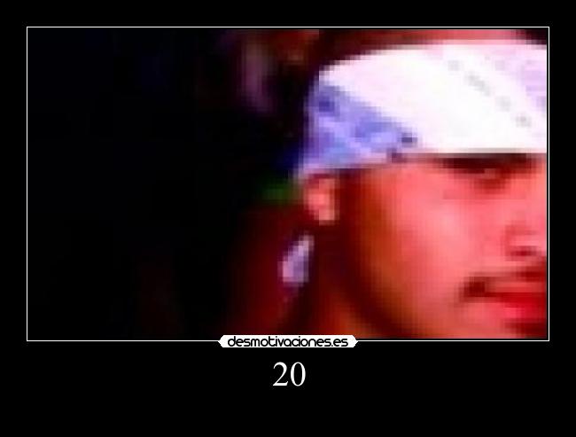 20 -