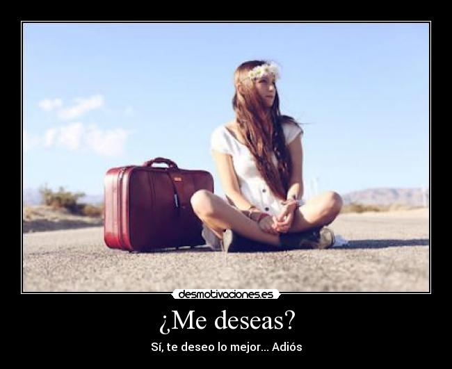 ¿Me deseas? - 