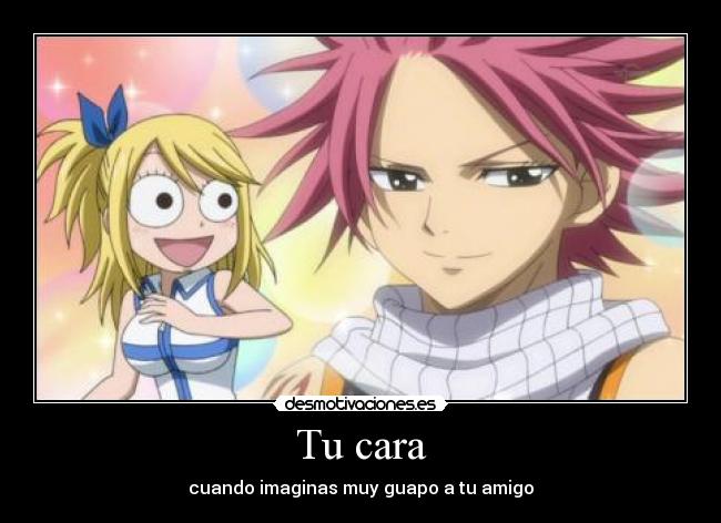 carteles fairy tail anime natsu lucy desmotivaciones