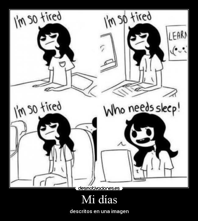 Mi días - descritos en una imagen