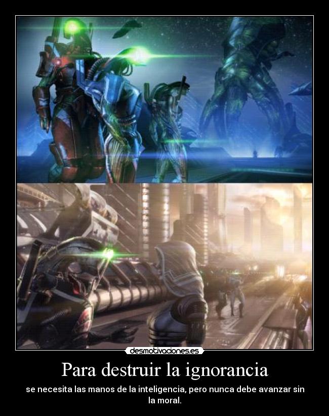 carteles ignorancia geth reaper sintesis sinteticos mass effect videjuego juego robots robots ciencia moral anonimo13 desmotivaciones