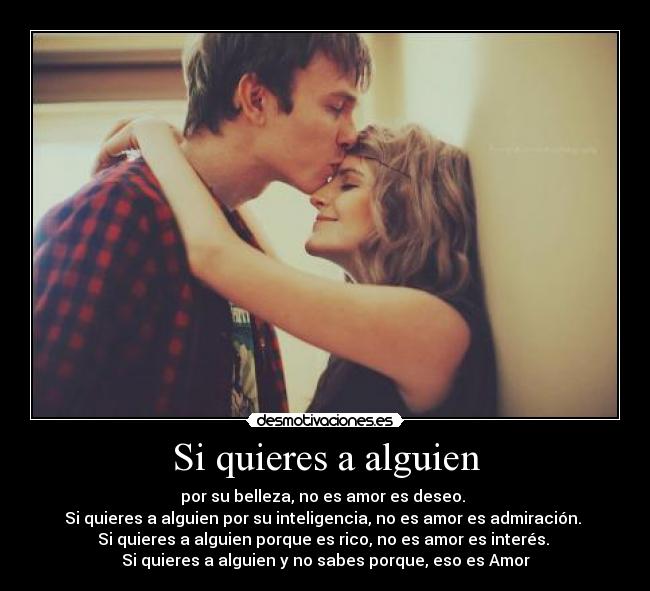 Si quieres a alguien -