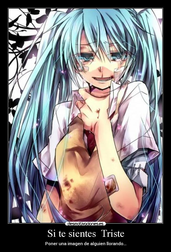 Si te sientes Triste -