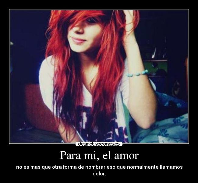 Para mi, el amor -