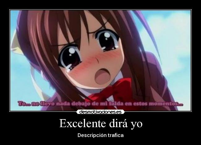 Excelente dirá yo -