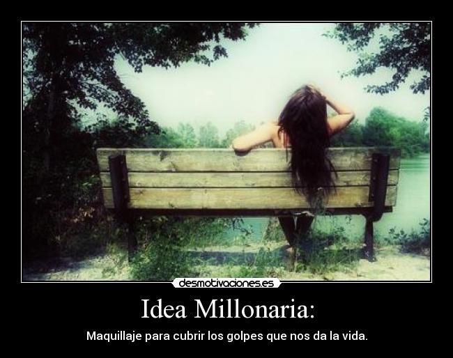 Idea Millonaria: - 
