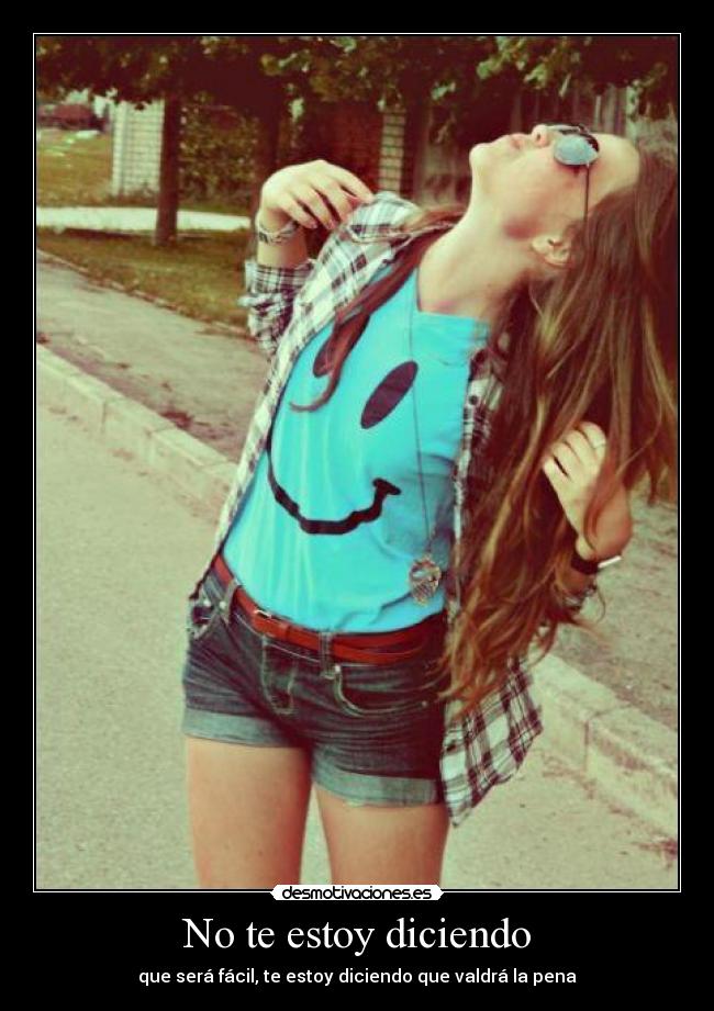 No te estoy diciendo -