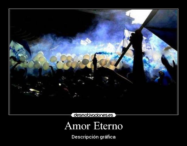 Amor Eterno - Descripción gráfica